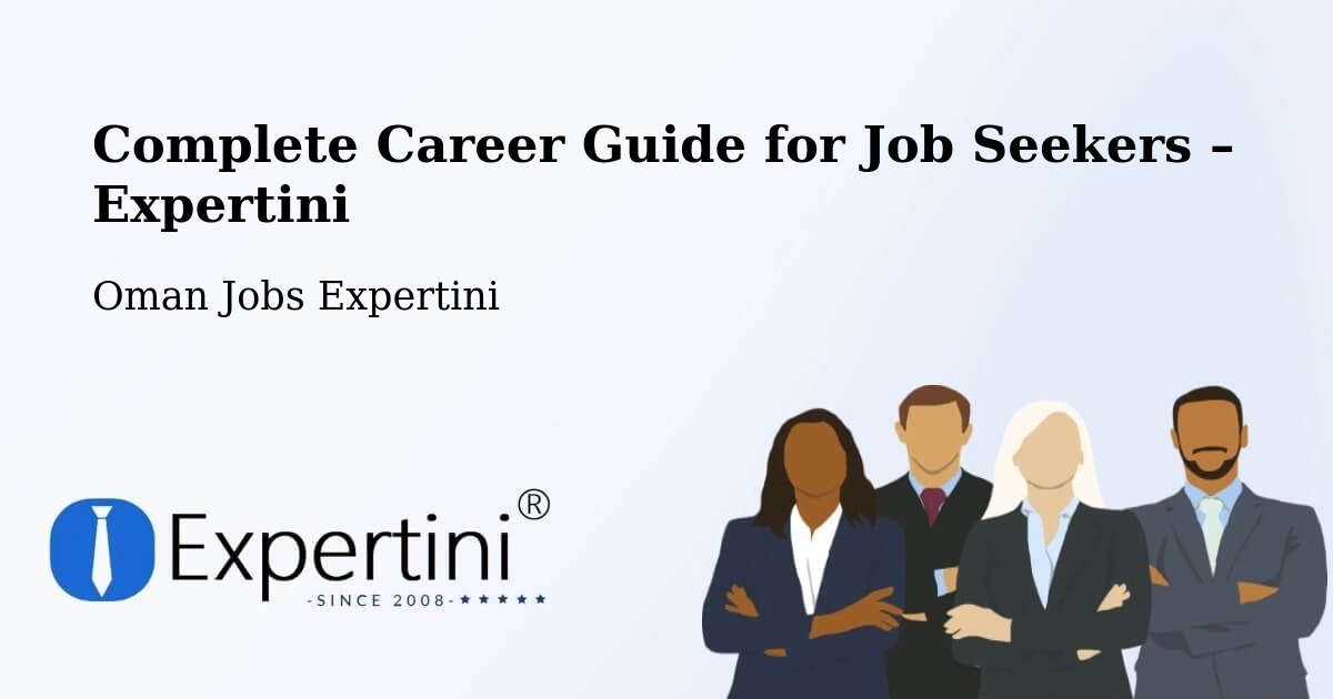 Career Guide for Job Seekers – Şalālah - Şalālah, Oman Jobs Expertini