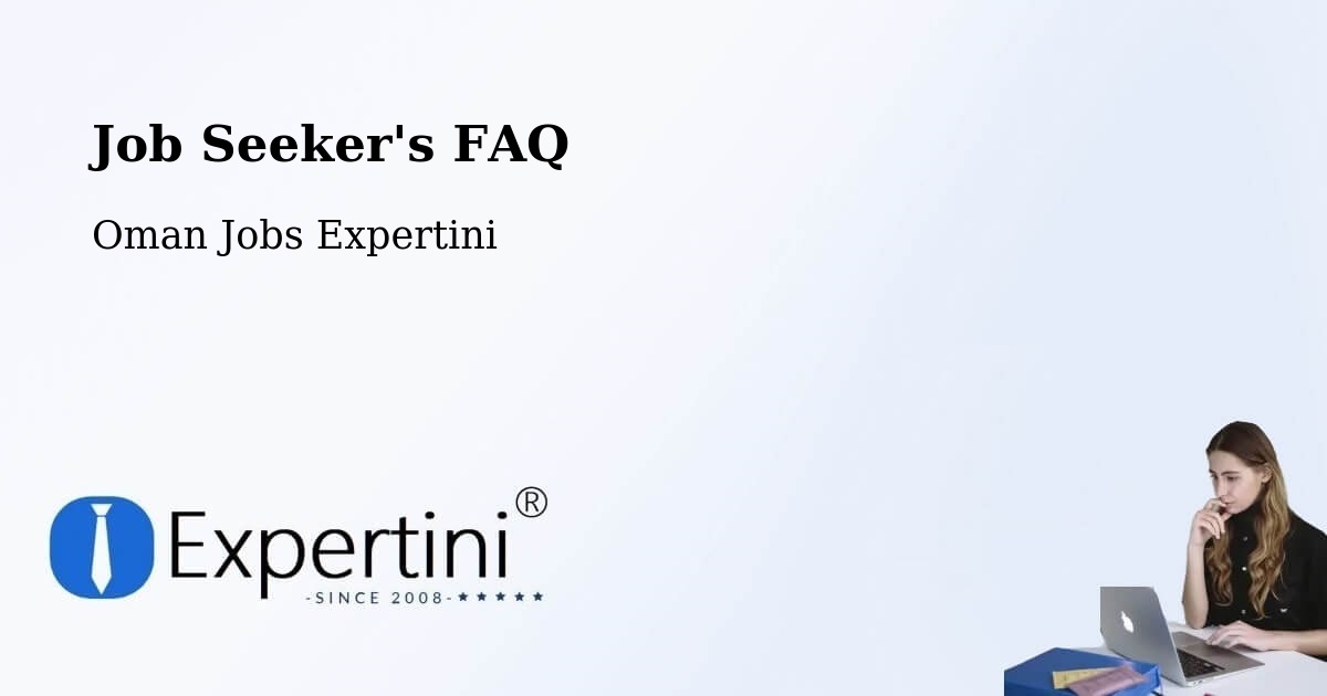 Employer FAQ – Şalālah - Oman Jobs Expertini