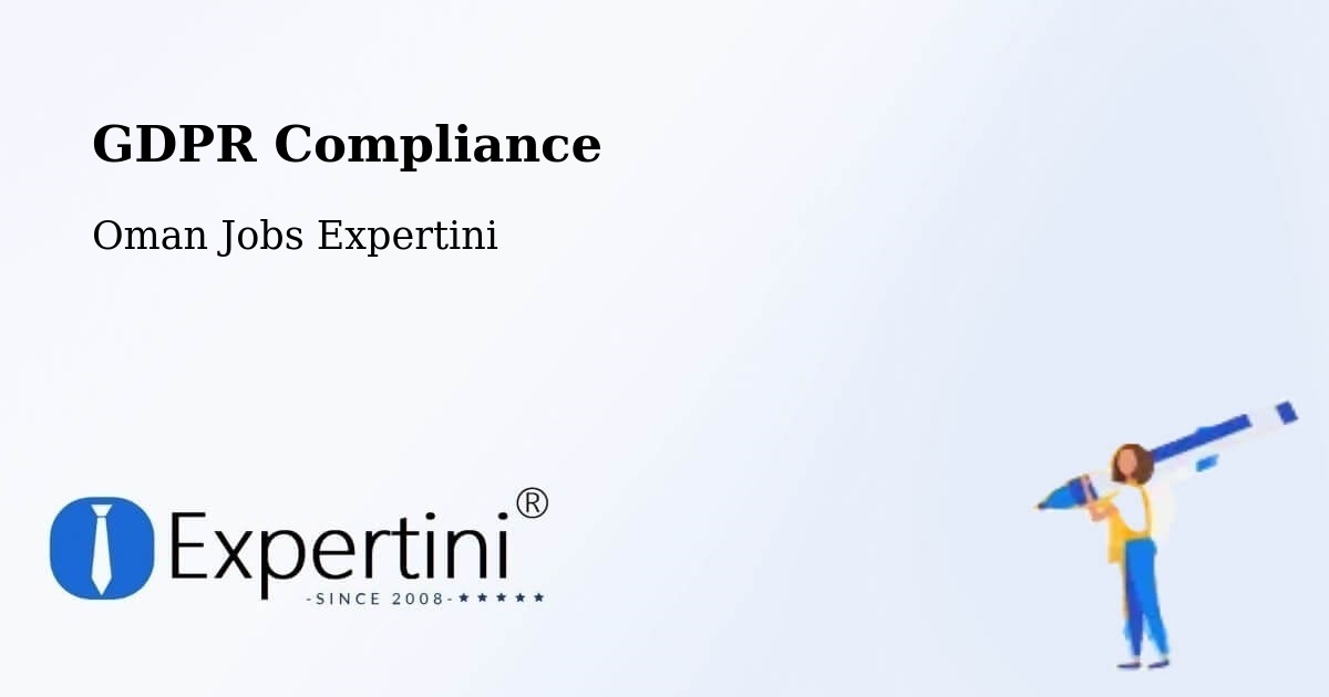 EU GDPR Compliance Statement – Şalālah - Oman Jobs Expertini