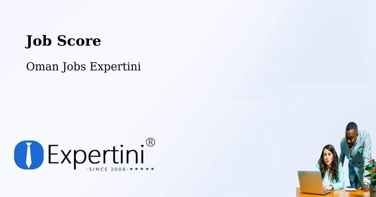 Job Score & Job Description Score Tool – Şalālah - Oman Jobs Expertini