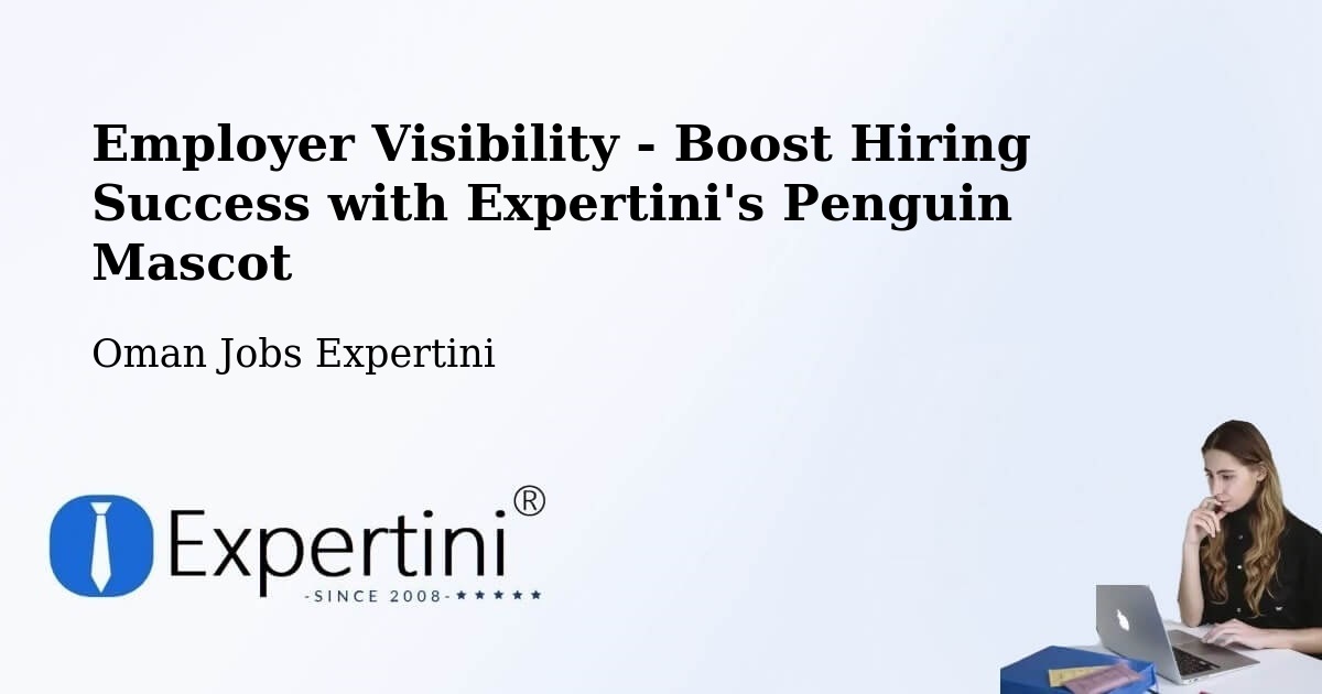 CV and Resume Visibility Optimization – Şalālah - Oman Jobs Expertini